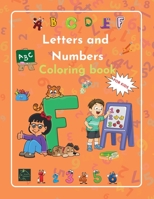 Letters and Numbers Coloring book 1034266764 Book Cover