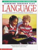 Language (Learning Through Play) 0590491741 Book Cover