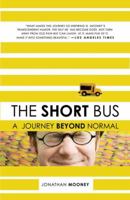 The Short Bus: A Journey Beyond Normal 0805088040 Book Cover