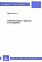 Ereigniskorrelierte Potentiale Und Gedaechtnis: Eine Untersuchung Im Rahmen Des Levels of Processing-Ansatzes 3820482830 Book Cover