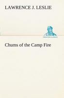 Chums of the Camp Fire 9355346387 Book Cover