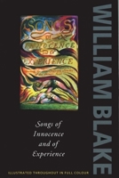 Songs of Innocence and of Experience Shewing the Two Contrary States of the Human Soul 0192810898 Book Cover
