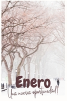 Enero, una nueva oportunidad: "Despierta tu potencial: Cómo transformar tu vida" (Spanish Edition) B0DRCMZCT2 Book Cover