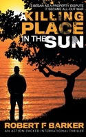 A Killing Place In The Sun 1838003207 Book Cover