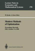 Modern Methods of Optimization: Proceedings of the Summer School "Modern Methods of Optimization", Held at the Schlob Thurnau of the University of Ba (Lecture ... Notes in Economics and Mathematical S 3540551395 Book Cover