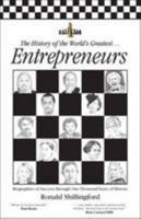 The History of the World's Greatest Entrepreneurs: The Biography of Success 0956439101 Book Cover