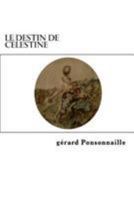 Le Destin de C�lestine 1530861233 Book Cover