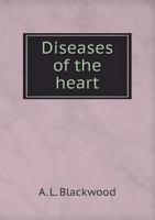 Diseases of the Heart 1017313520 Book Cover