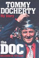 The Doc: My Story - Hallowed Be Thy Game 0755315545 Book Cover
