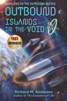 Outbound: Islands in the Void B0D1C9H3R1 Book Cover
