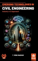 Emerging Technologies in Civil Engineering: Industry 4.0 Approach 9359199095 Book Cover