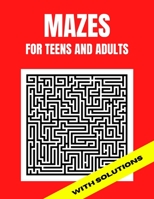 Mazes For Teens and Adults: 50 Easy Large print Mazes B08YNQ5CVC Book Cover