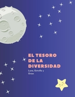 El Tesoro de la Diversidad: Luna, Estrella y Orion B0CN5B6PVF Book Cover