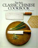 DK Living: Yan-Kit's Classic Chinese Cookbook 156458545X Book Cover