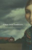 Stray Dog Embassy 1894469518 Book Cover
