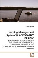 Learning Management System BLACKBOARD(TM) DESIGN 3639241169 Book Cover