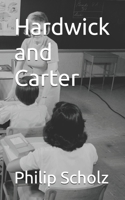 Hardwick and Carter B0DPK6Y2LZ Book Cover