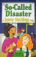 This So-Called Disaster: A Sandy Stockings Saga 0982239459 Book Cover