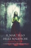 Il Martello delle Malefiche: Il richiamo degli Apostoli vol. 2 (Italian Edition) B0CMJL5B7Y Book Cover