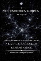 The Unbroken Garden (The Remembrance Series) B0GXRW17Y5 Book Cover