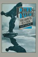 Rolls-Royce: The Growth of a Firm 1349039136 Book Cover