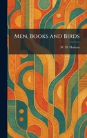 Men, Books and Birds 1025423208 Book Cover