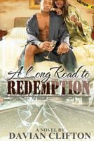 A Long Road to Redemption 1480290807 Book Cover