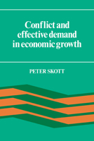 Conflict and Effective Demand in Economic Growth 052106631X Book Cover