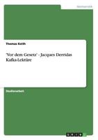 'Vor dem Gesetz' - Jacques Derridas Kafka-Lektre 3656448043 Book Cover