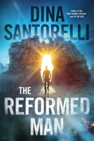 The Reformed Man: A Dystopian Sci-Fi Thriller 1737739445 Book Cover