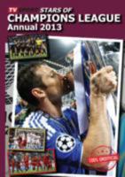 Champions League Annual 2013 1907823484 Book Cover