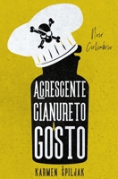 Acrescente cianureto a gosto: Uma coleção de contos sombrios com pitadas culinárias 6500353528 Book Cover