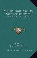 Myths From Ovid's Metamorphoses 1016921519 Book Cover