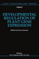 Developmental Regulation of Plant Gene Expression 940105357X Book Cover