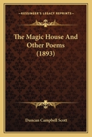 The magic house, and other poems 9352971442 Book Cover