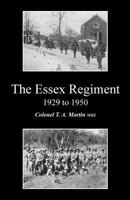 Essex Regiment 1929 - 1950 1781519811 Book Cover