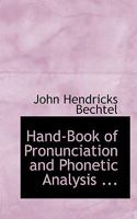 Hand-Book of Pronunciation and Phonetic Analysis ... 1016459467 Book Cover