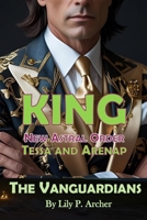 King: New Astral Order: Tessa Bloom and Arenap Hatcher (The Vanguardians) B0GDX6DQB2 Book Cover