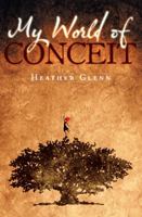 My World of Conceit 1449785395 Book Cover