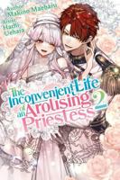 The Inconvenient Life of an Arousing Priestess Volume 2 B0DQL9WWTN Book Cover