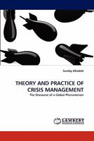 THEORY AND PRACTICE OF CRISIS MANAGEMENT: The Discourse of a Global Phenomenon 3843359830 Book Cover