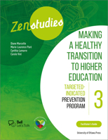 Zenstudies 3: Making a Healthy Post-Secondary Transition - Instructor's Guide: Targeted-Selective Prevention Program 0776636928 Book Cover