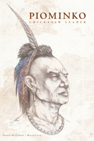 Piominko, Chickasaw Leader 1935684523 Book Cover