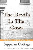 The Devil's in the Cows 1463673493 Book Cover