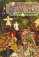 Simply Christmas: Craft Projects for the Season of Giving 0844226270 Book Cover