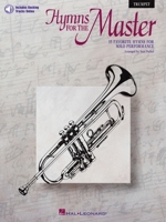 Hymns for the Master: Trumpet 0793571898 Book Cover