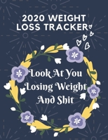 Weight Loss Tracker 2020: A Food Journal and Activity Log to Track Your Eating and Exercise for Optimal Weight Loss: 90-Day Diet & Fitness Tracker 1655433555 Book Cover