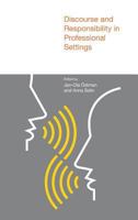 Discourse and Responsibility in Professional Settings 1845539141 Book Cover