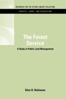 The Forest Service 0801817684 Book Cover