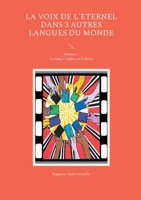 La voix de l'Eternel dans 3 autres langues du Monde: Volume 1: Le Fang, l'Anglais et le Russe (French Edition) 2322503266 Book Cover